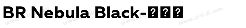 BR Nebula Black字体转换